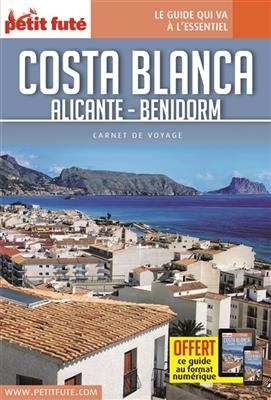 Costa Blanca : Alicante, Benidorm
