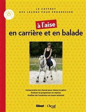 A l'aise en carrière et en balade - Emmanuelle Brengard