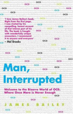 Man, Interrupted -  James Bailey