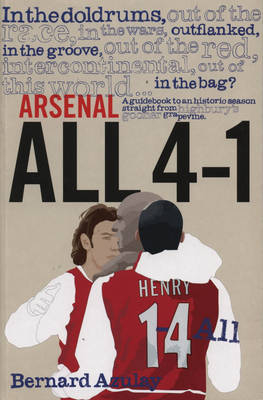 Arsenal All 4-1 -  Bernard Azulay