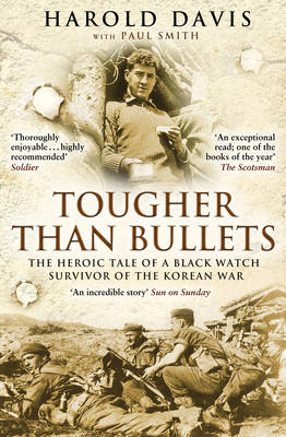 Tougher Than Bullets -  Harold Davis,  Paul Smith