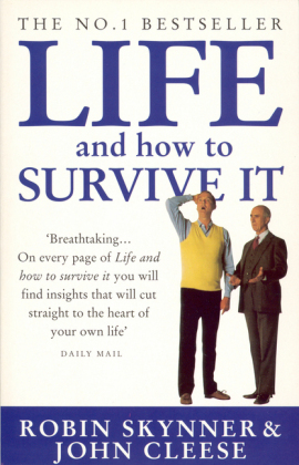 Life And How To Survive It -  John Cleese,  Robin Skynner