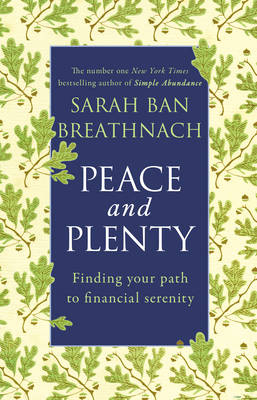 Peace and Plenty -  Sarah Ban Breathnach