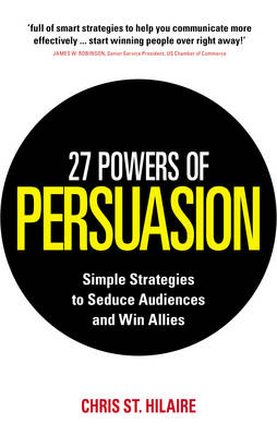 27 Powers of Persuasion -  Chris St. Hilaire,  Lynette Padwa