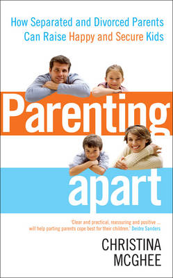 Parenting Apart -  Christina McGhee