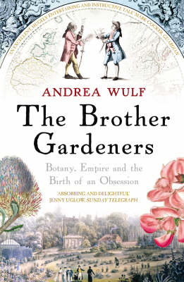 Brother Gardeners -  Andrea Wulf