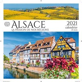 CALENDRIER ALSACE 2021 -  Collectif