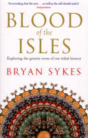 Blood of the Isles -  Bryan Sykes