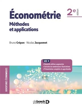 ECONOMETRIE METHODE APPLIC 2E ED 2018 -  CREPON JAQUEMET