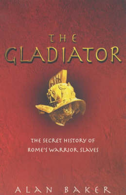 Gladiator -  Alan Baker