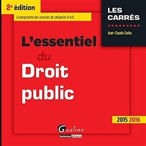 L'essentiel du droit public - Jean-Claude (1967-....) Zarka