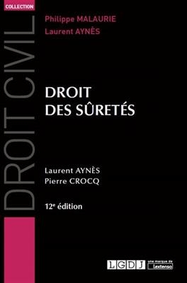 Droit des sûretés - Laurent (1952-....) Aynès, Pierre (1959-2019) Crocq
