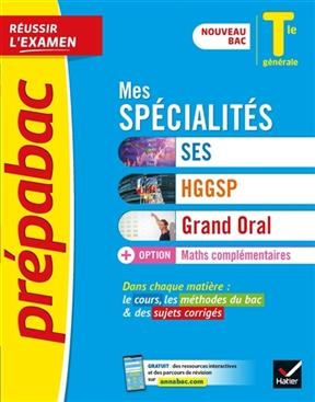 Mes spécialités SES, HGGSP, grand oral + option maths complémentaires terminale générale : nouveau bac