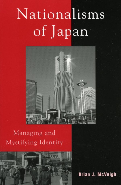 Nationalisms of Japan -  Brian J. Mcveigh