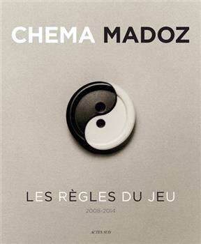 Chema Madoz 2008-2014 : les règles du jeu - Chema Madoz