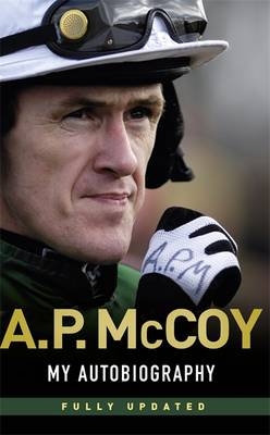 My Autobiography -  A.P. McCoy