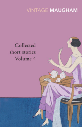 Collected Short Stories Volume 4 -  W. Somerset Maugham