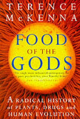 Food Of The Gods -  Terence McKenna