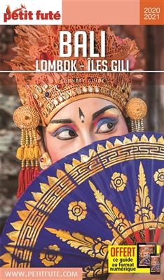 Bali : Lombok, îles Gili : 2020-2021