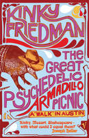 Great Psychedelic Armadillo Picnic -  Kinky Friedman