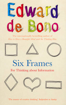 Six Frames -  Edward De Bono