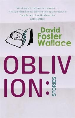 Oblivion: Stories -  David Foster Wallace