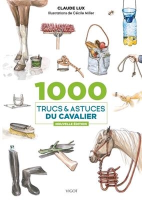 1.000 trucs & astuces du cavalier - Claude (1946-....) Lux