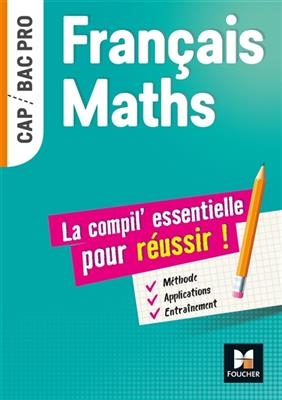 Français, maths : CAP, bac pro : la compil' essentielle pour réussir ! -  Baudet-i