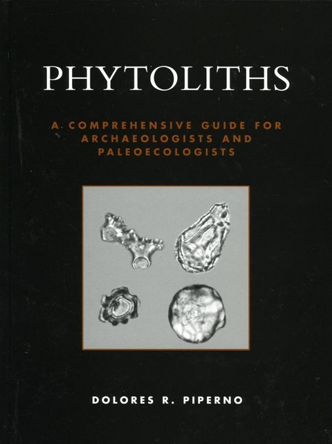 Phytoliths -  Dolores R. Piperno