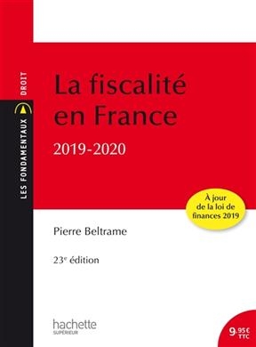 La fiscalité en France : 2019-2020 - Pierre Beltrame