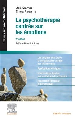 La psychothérapie centrée sur les émotions - Ueli Kramer, Emna Ragama
