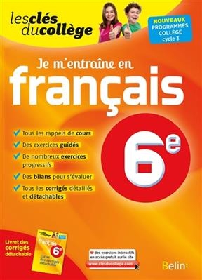 Je m'entraîne en français, 6e : nouveaux programmes collège, cycle 3 - Marlène Guillou-Théry, Maion Loiseau