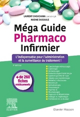Méga Guide Pharmaco Infirmier - Chouchana, Laurent; Dussaule, Nadine
