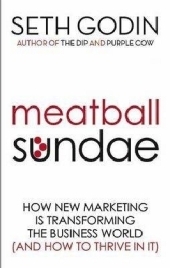 Meatball Sundae -  Seth Godin