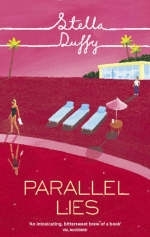 Parallel Lies -  Stella Duffy