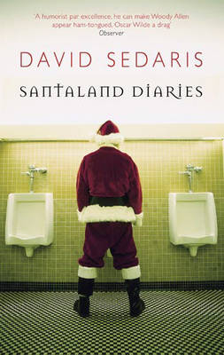 Santaland Diaries -  David Sedaris