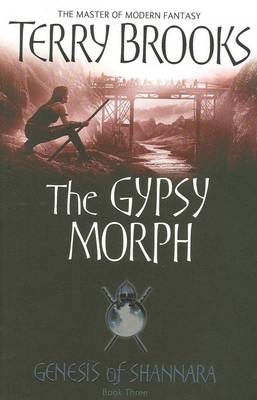 Gypsy Morph -  Terry Brooks