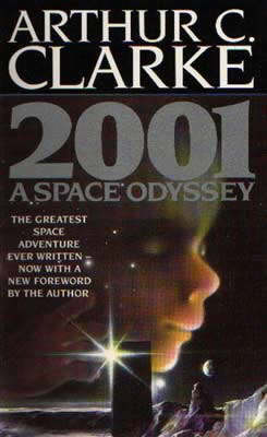 2001: A Space Odyssey -  Arthur C. Clarke