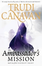 Ambassador's Mission -  Trudi Canavan