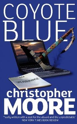 Coyote Blue -  Christopher Moore