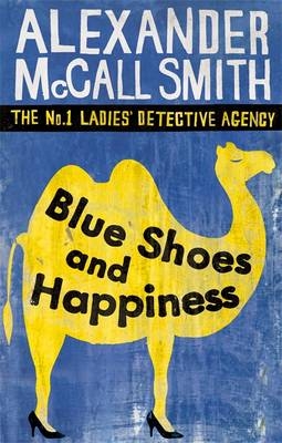 Blue Shoes And Happiness -  Alexander McCall Smith