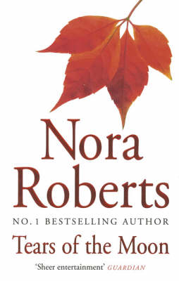 Tears Of The Moon -  Nora Roberts