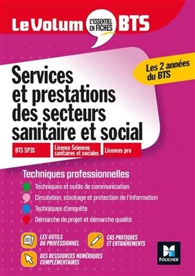 Services et prestations des secteurs sanitaire et social : BTS SP3S, licence sciences sanitaires et sociales, licence...