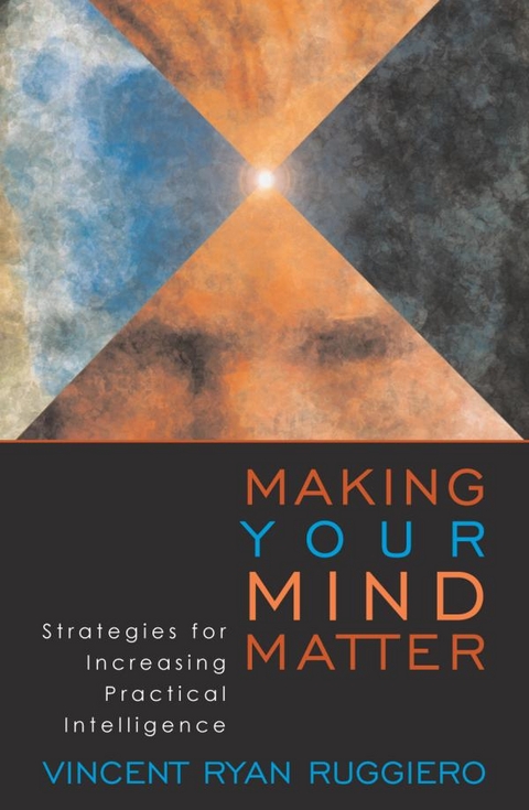 Making Your Mind Matter -  Vincent Ryan Ruggiero