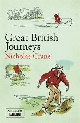 Great British Journeys -  Nicholas Crane