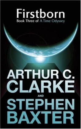 Firstborn -  Stephen Baxter,  Arthur C. Clarke