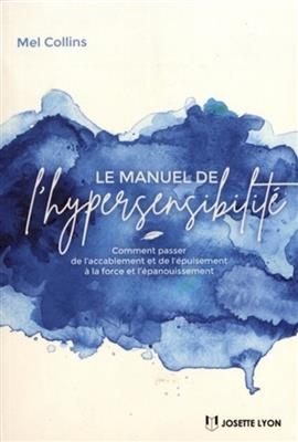 MANUEL DE L HYPERSENSIBILITE -LE- -  COLLINS MEL