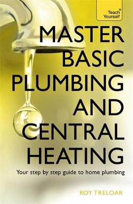Master Basic Plumbing And Central Heating -  Roy Treloar