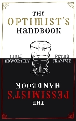 The Optimist''s/Pessimist''s Handbook -  Petra Cramsie,  Niall Edworthy