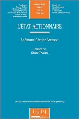 L'Etat actionnaire - Anémone Cartier-Bresson